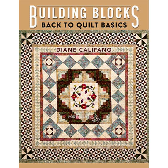 Building Blocks: Back to Quilt Basics