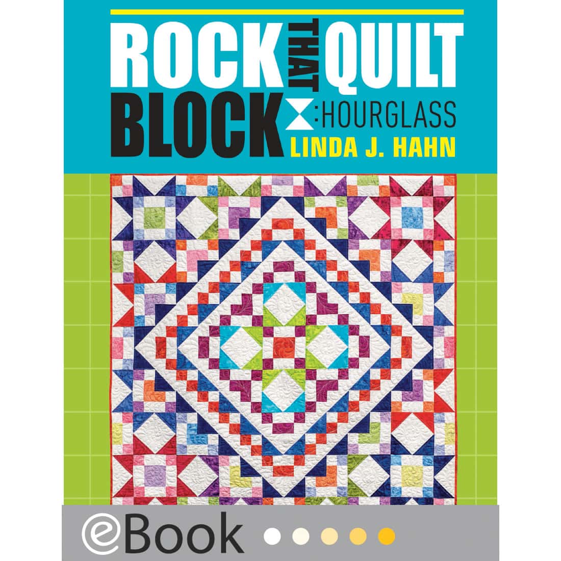 Rock that Quilt Block: Hourglass