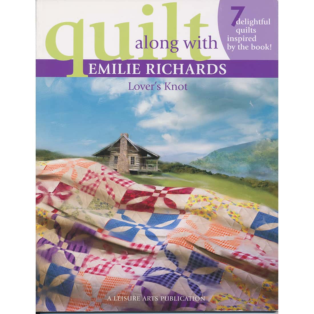 Quilt Along With Emilie Richards #7