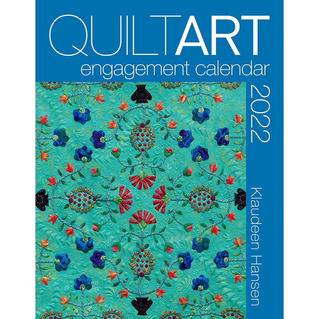 2022 Quilt Art Engagement Calendar