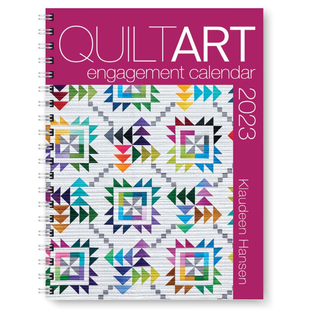2023 Quilt Art Engagement Calendar