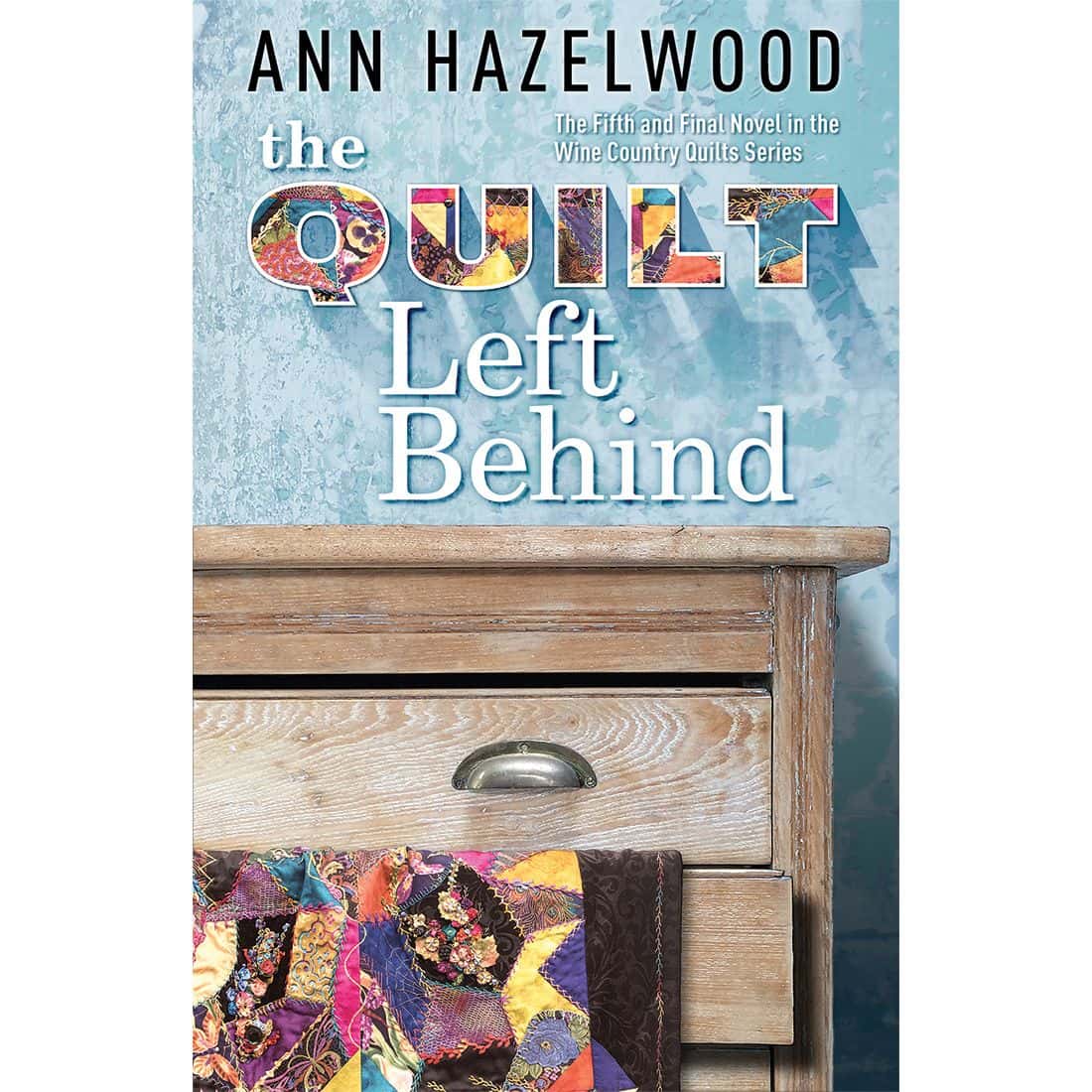 The Quilt Left Behind