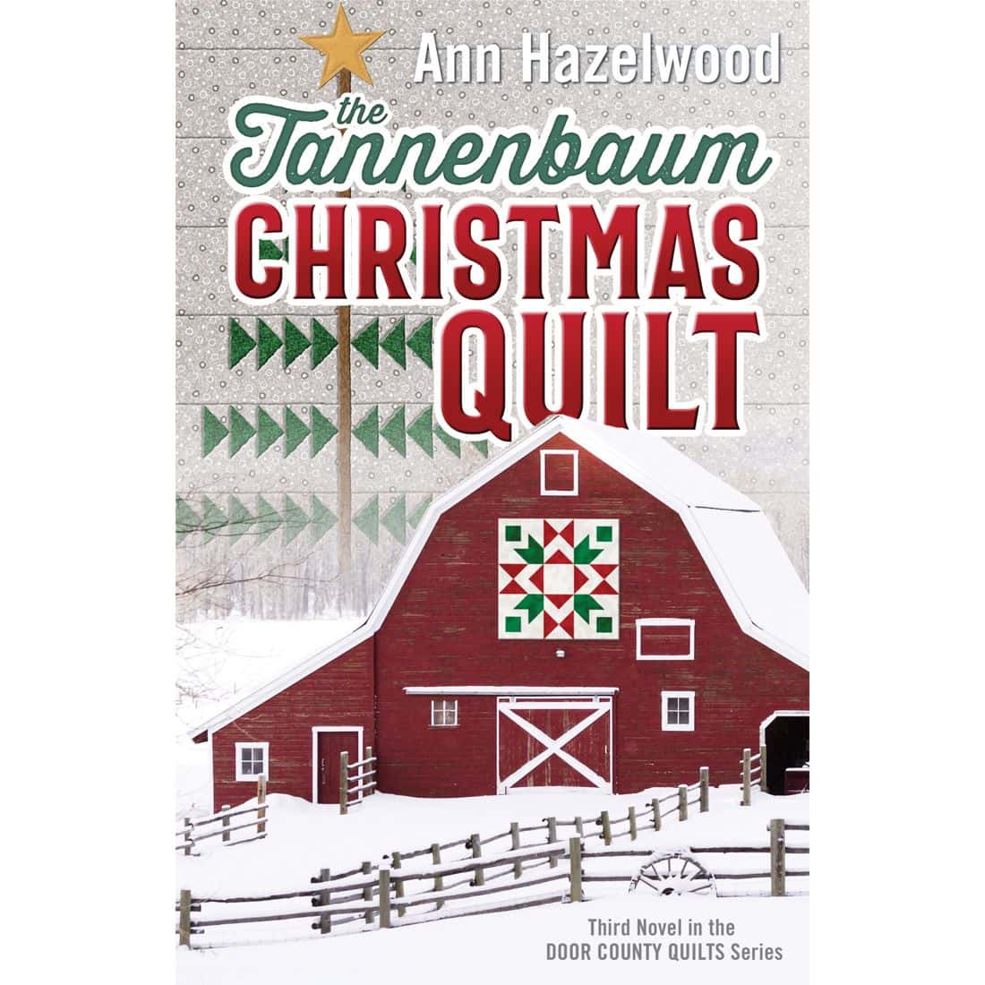 The Tannenbaum Christmas Quilt
