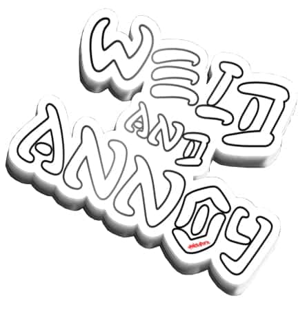 Weld &amp; Annoy Slap