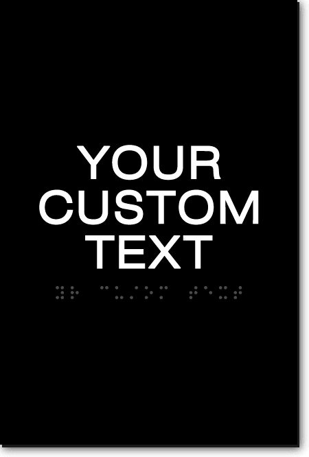YOUR CUSTOM TEXT Sign – 6×9