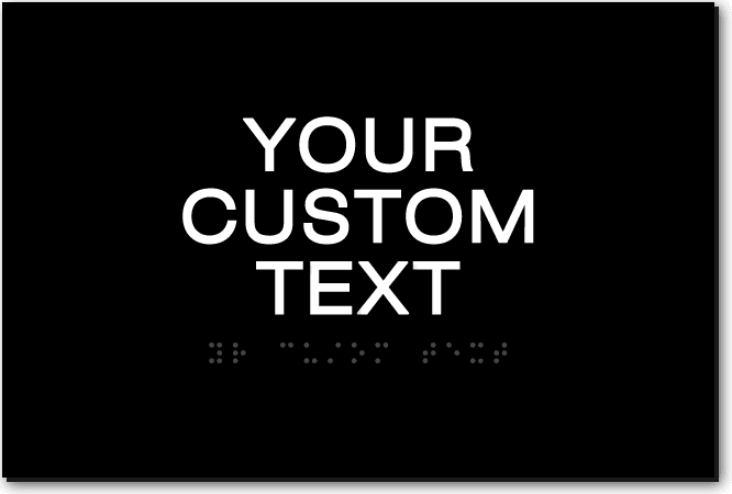 YOUR CUSTOM TEXT Sign – 9×6
