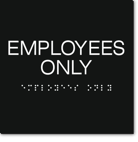 EMPLOYEES ONLY Sign