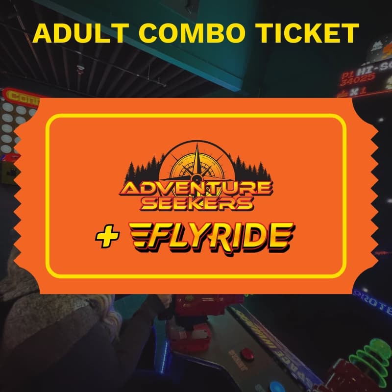 Combo (13+) FlyRide + Adventure Seekers