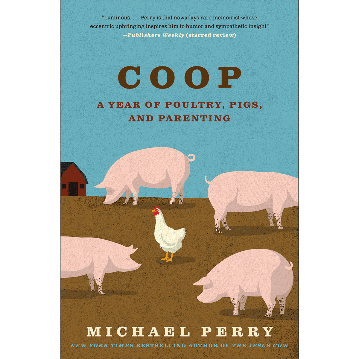 Coop by Michael Perry