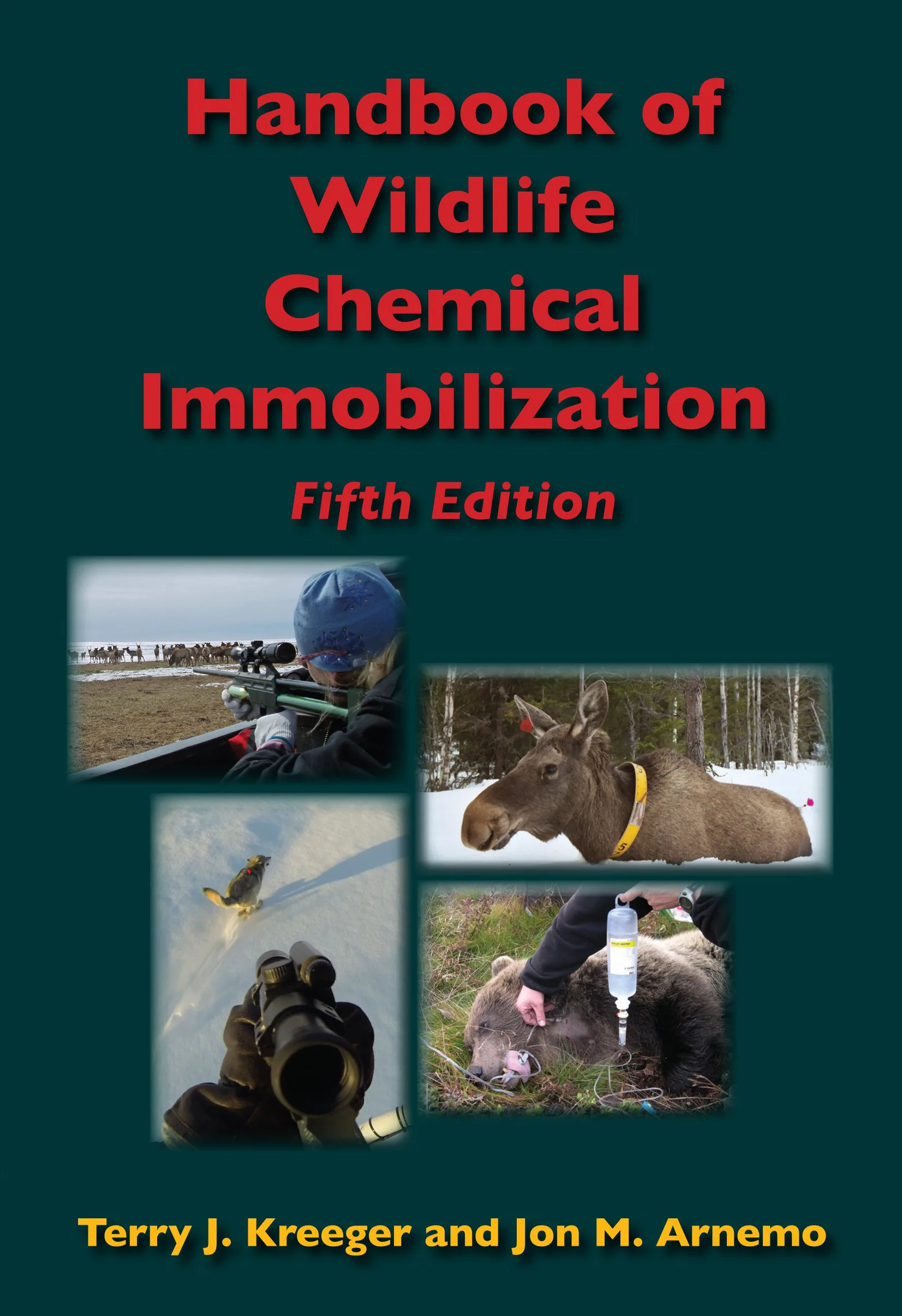 Handbook of Wildlife Chemical Immobilization
