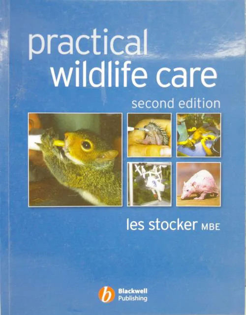 Practical Wildlife Care 2nd Edition