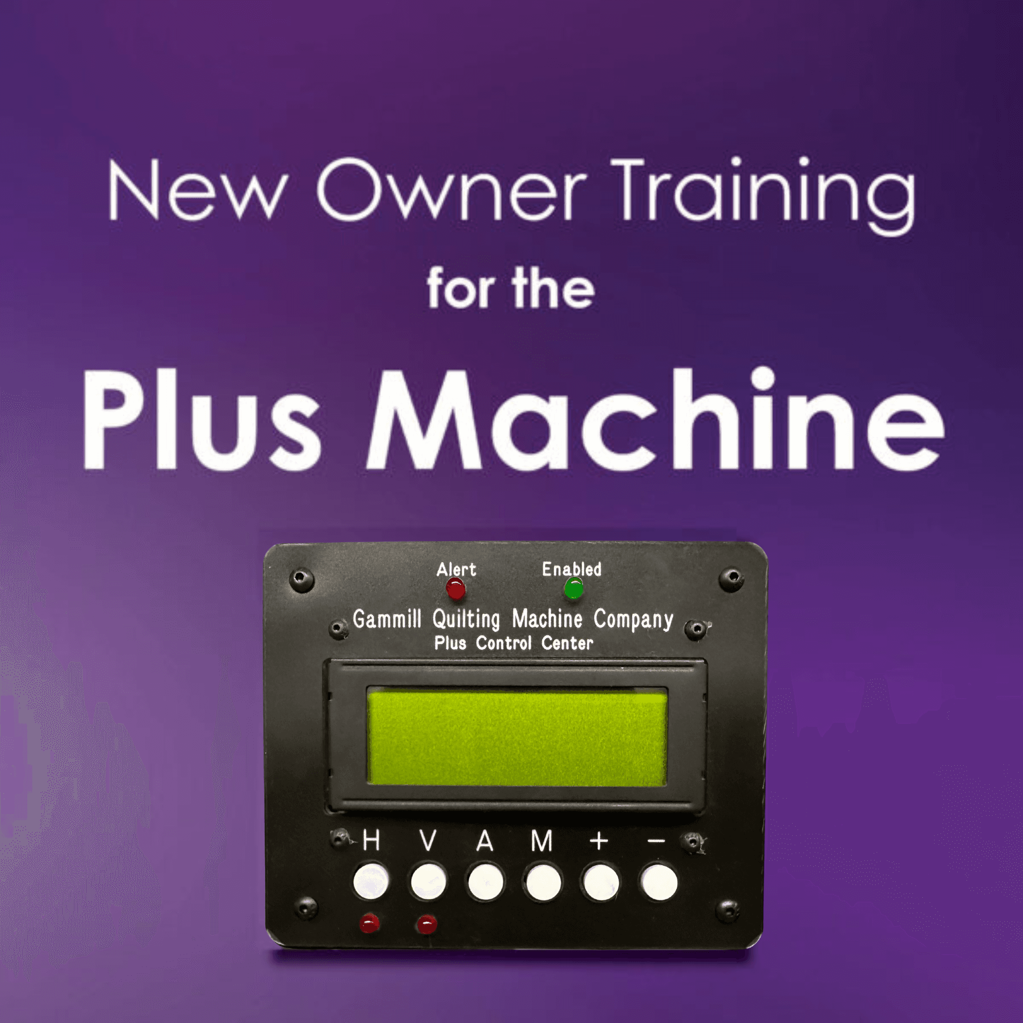 Plus Machine New Owner Training