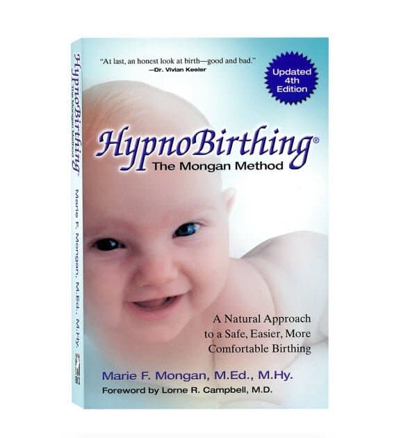 HypnoBirthing Book: The Mongan Method (4th Edition)