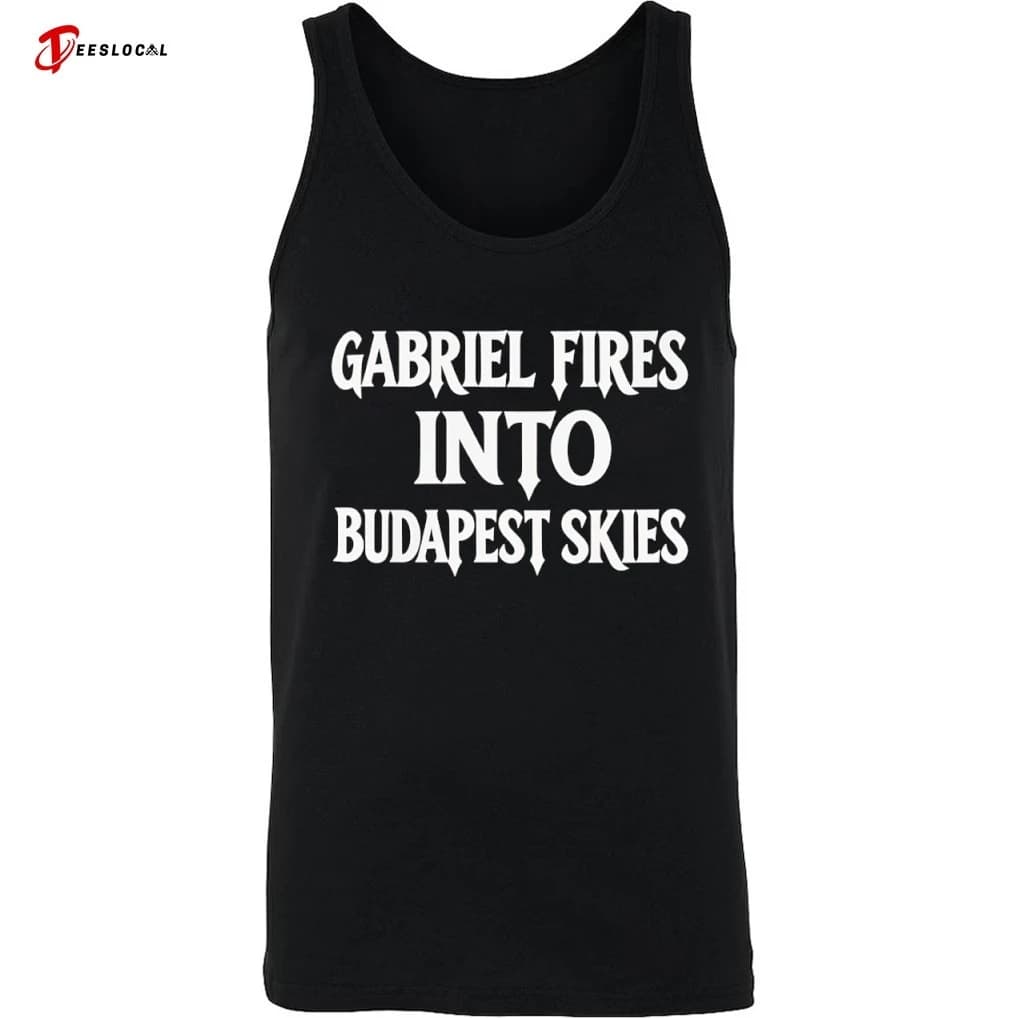 Gabriel Fires into Budapest Skies shirt - thumbnail 6