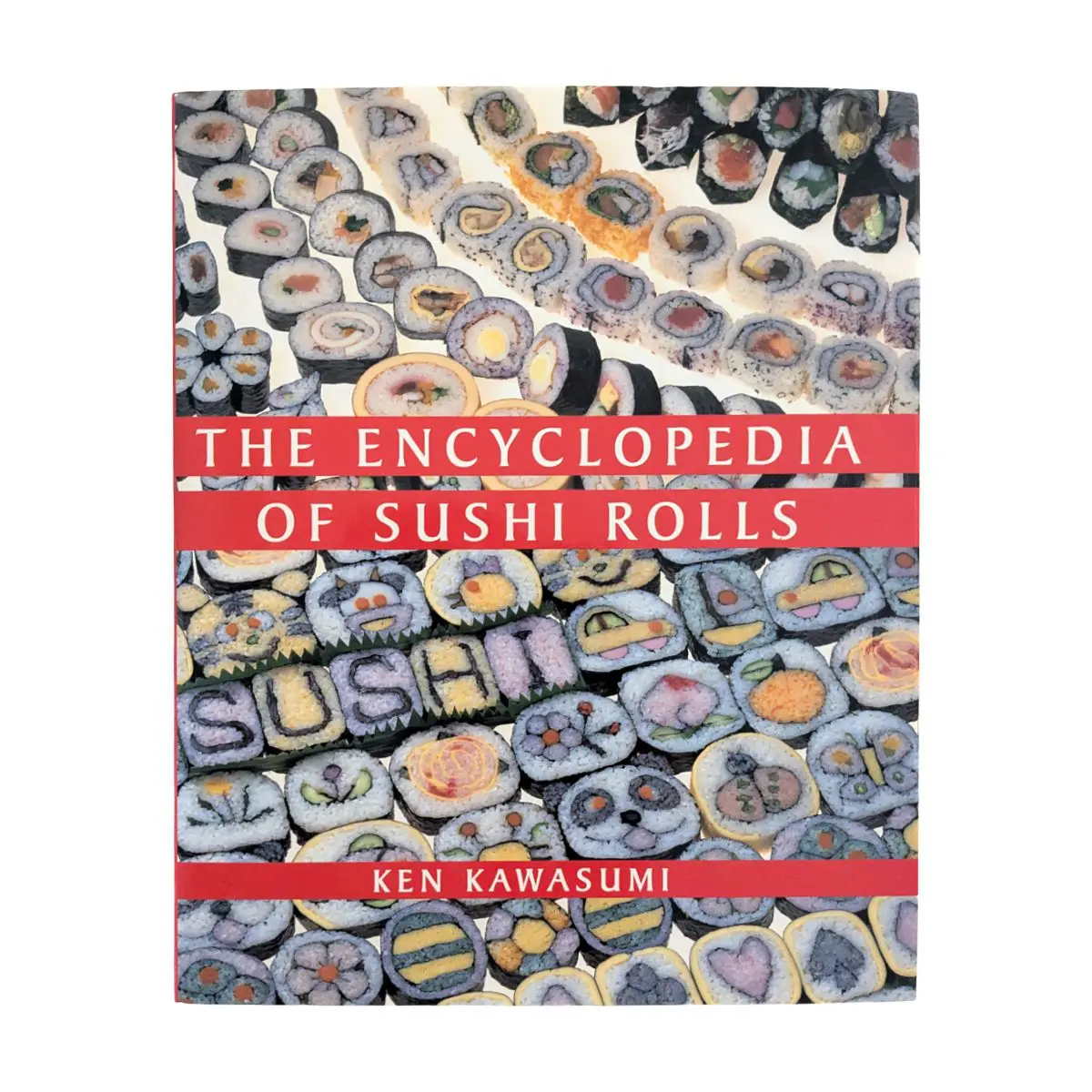 Encyclopedia of Sushi Rolls Book, Sushi Roll Guide, Japanese Sushi Art Book, Creative Sushi Recipes, Sushi Design Cookbook