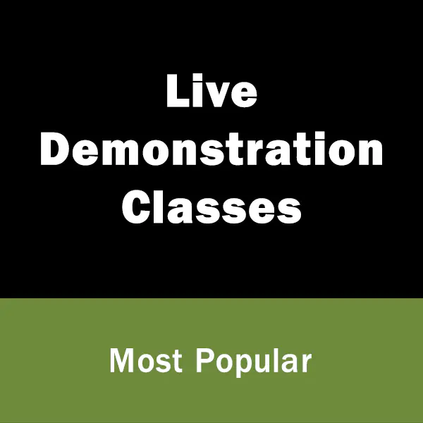 Live Demonstration Classes
