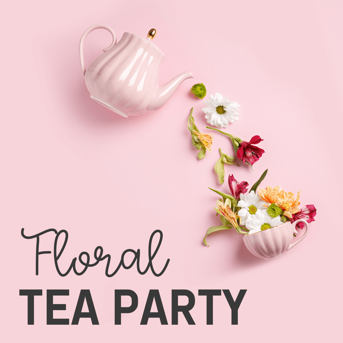 Floral Tea Party Workshop