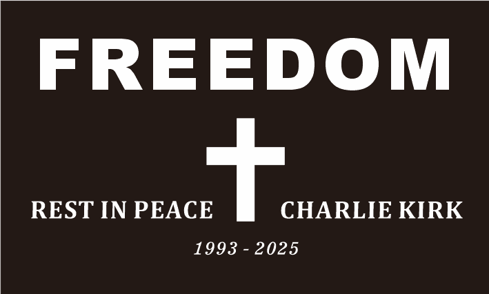 R.I.P Charlie Kirk Freedom Flag