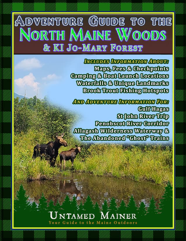 Adventure Guide to the North Maine Woods & KI Jo-Mary Forest