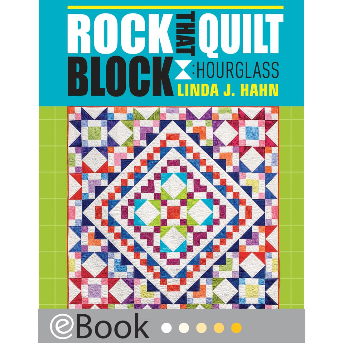 Rock that Quilt Block: Hourglass