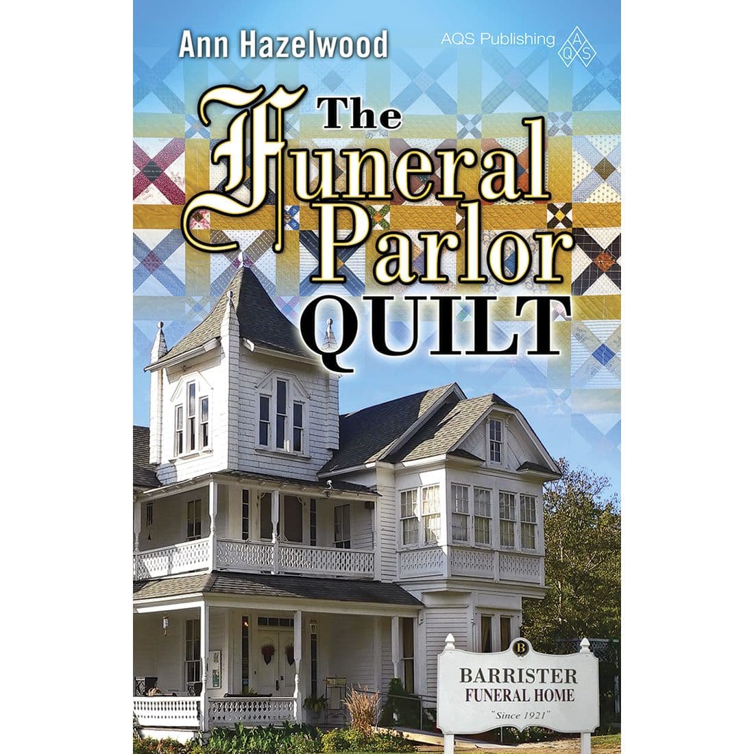 The Funeral Parlor Quilt