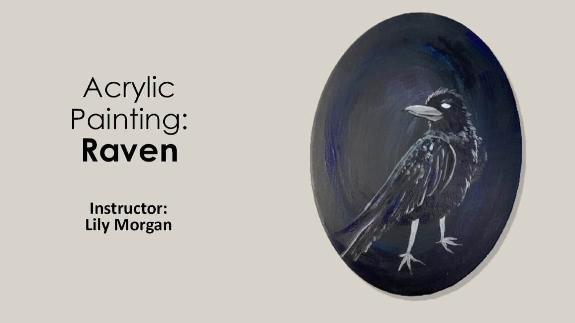 Acrylic Painting: Raven, Fri. Sept. 25