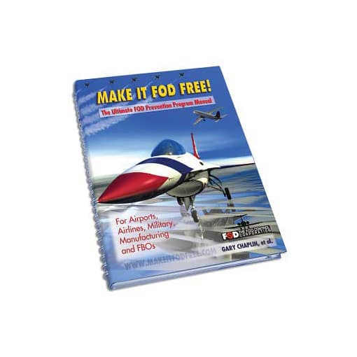 “Make It FOD Free!” FOD Prevention Program Manual