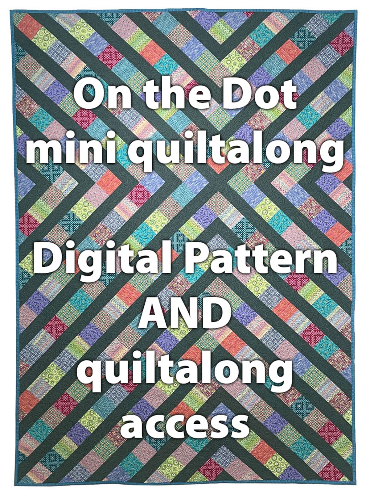 On the Dot mini-quiltalong with digital pattern (download)