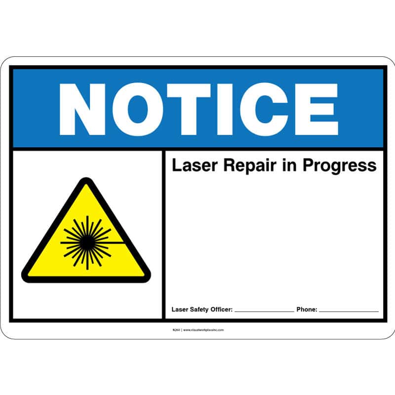 ANSI Notice: Laser Repair In Progress