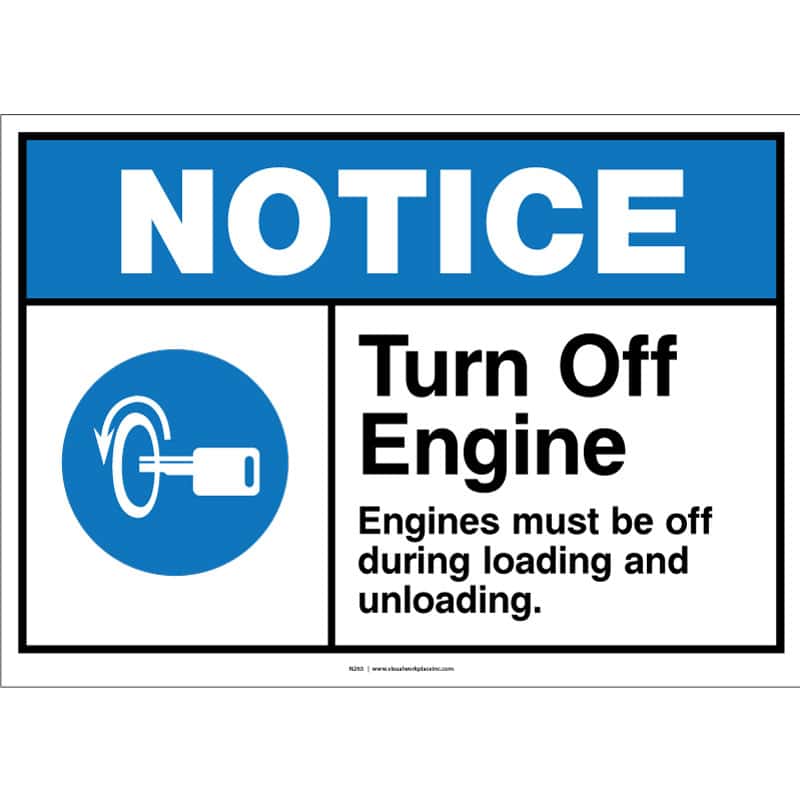 ANSI Notice: Turn Off Engine Loading Unloading