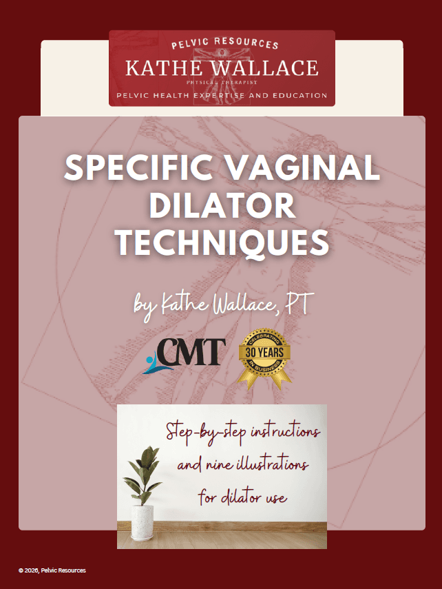 Nine Specific Vaginal Dilator Techniques by Kathe Wallace
