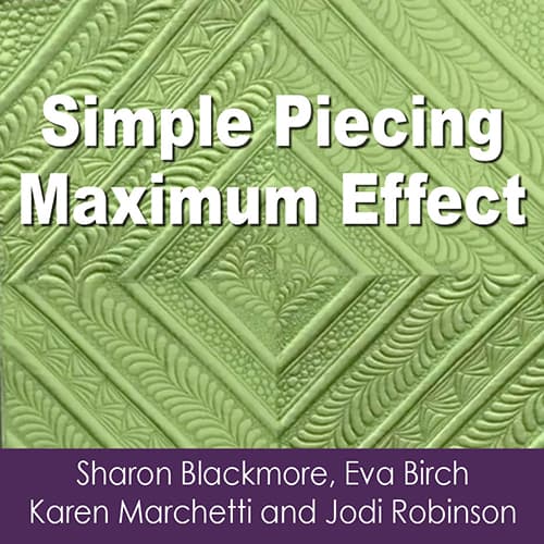 Simple Piecing Maximum Effect