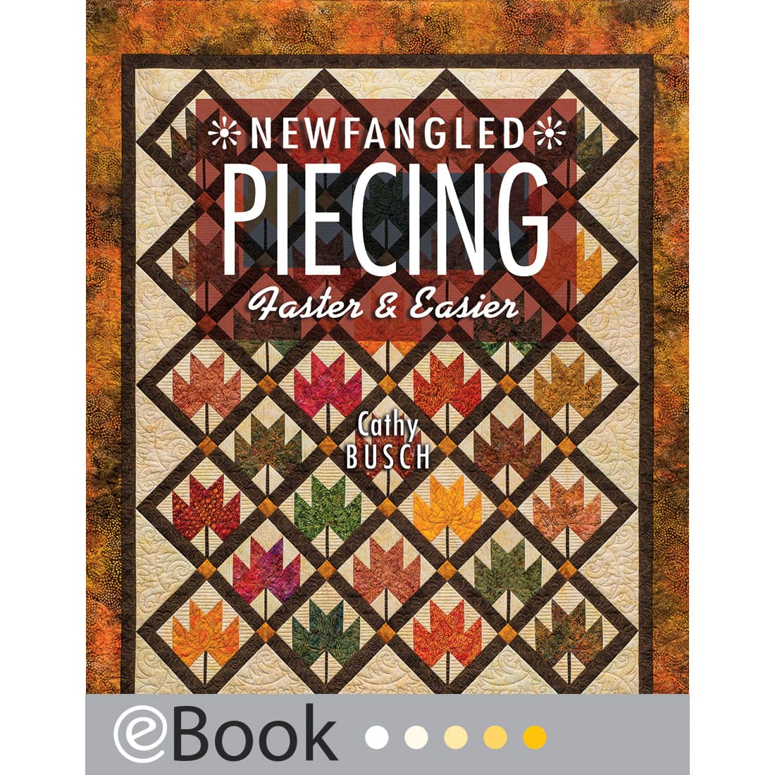 eBook Newfangled Piecing