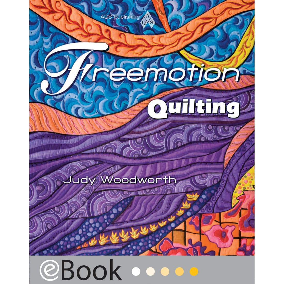 eBook Freemotion Quilting